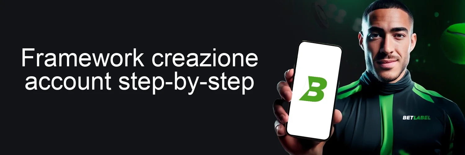 Framework creazione account step-by-step