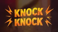 Knock Knock